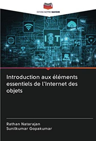 Introduction aux éléments essentiels de l'Internet des objets