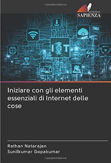 Iniziare con gli elementi essenziali di Internet delle cose