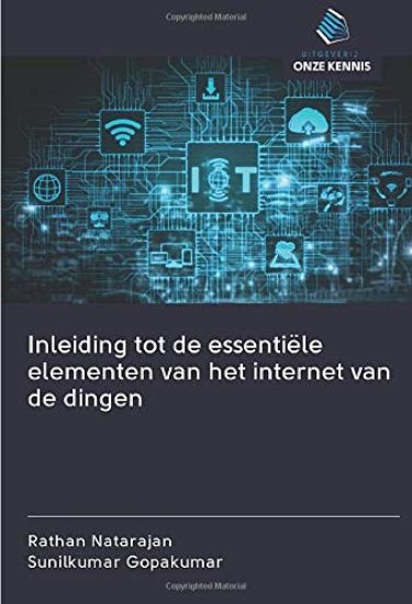 Inleiding tot de essentiële elementen van het internet van de dingen