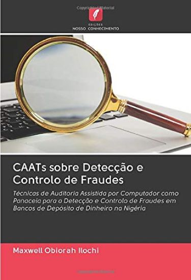 CAATs sobre Detecção e Controlo de Fraudes