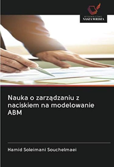 Nauka o zarządzaniu z naciskiem na modelowanie ABM