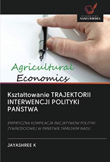 Kszta¿towanie TRAJEKTORII INTERWENCJI POLITYKI PA¿STWA