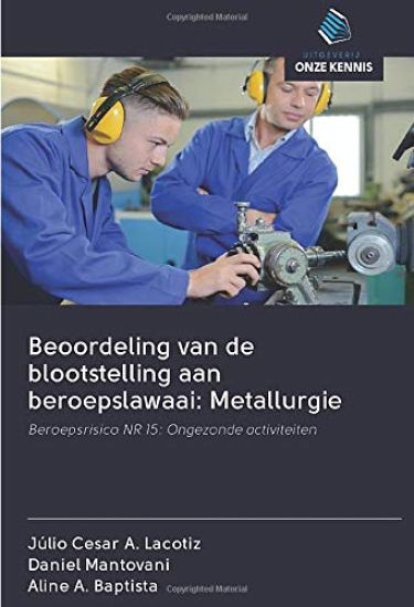 Beoordeling van de blootstelling aan beroepslawaai: Metallurgie