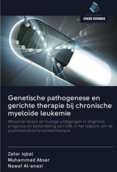 Genetische pathogenese en gerichte therapie bij chronische myeloïde leukemie