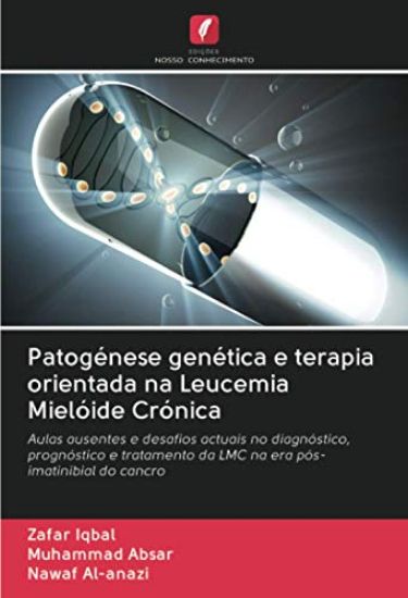 Patogénese genética e terapia orientada na Leucemia Mielóide Crónica
