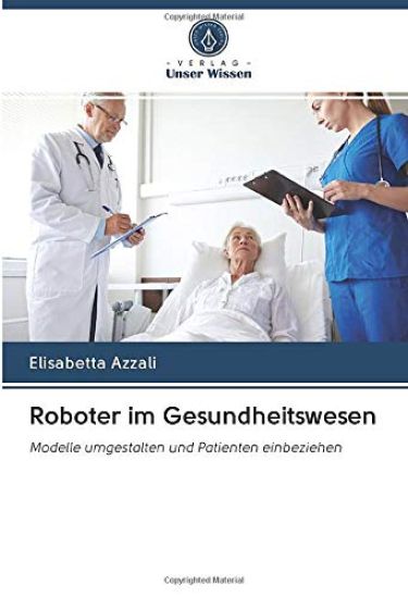 Roboter im Gesundheitswesen