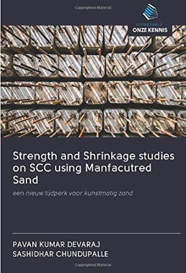 Strength and Shrinkage studies on SCC using Manfacutred Sand