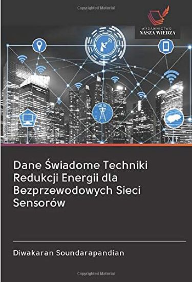 Dane ¿wiadome Techniki Redukcji Energii dla Bezprzewodowych Sieci Sensorów