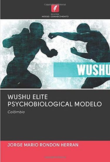 WUSHU ELITE PSYCHOBIOLOGICAL MODELO