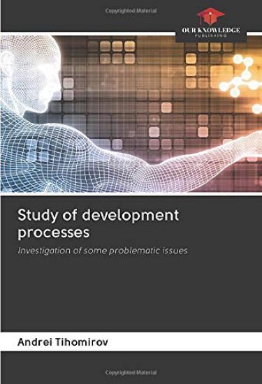 Study of development processes