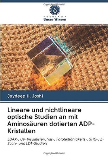 Lineare und nichtlineare optische Studien an mit Aminosäuren dotierten ADP-Kristallen