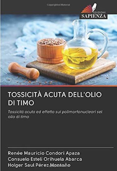 TOSSICITÀ ACUTA DELL'OLIO DI TIMO
