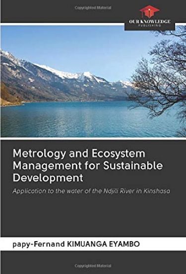 Metrology and Ecosystem Management for Sustainable Development