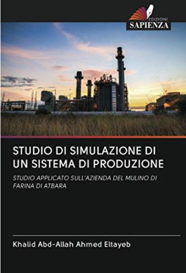 STUDIO DI SIMULAZIONE DI UN SISTEMA DI PRODUZIONE