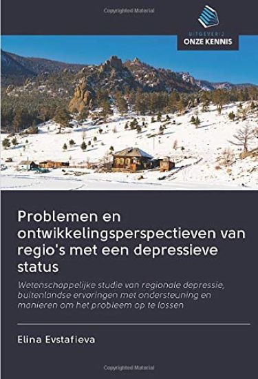 Problemen en ontwikkelingsperspectieven van regio's met een depressieve status