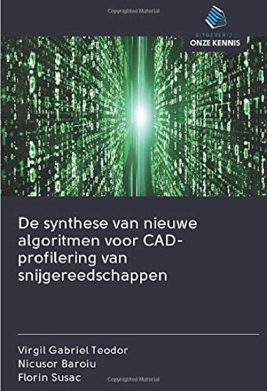 De synthese van nieuwe algoritmen voor CAD-profilering van snijgereedschappen