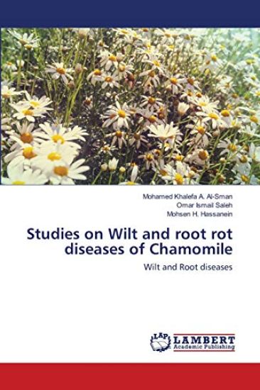 Studies on Wilt and root rot diseases of Chamomile