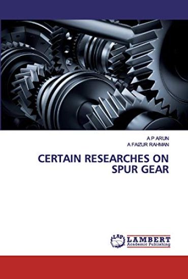 Certain Researches on Spur Gear