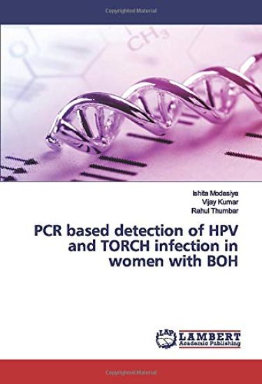 PCR based detection of HPV and TORCH infection in women with BOH