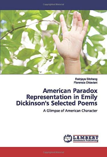 American Paradox Representation in Emily Dickinson's Selected Poems