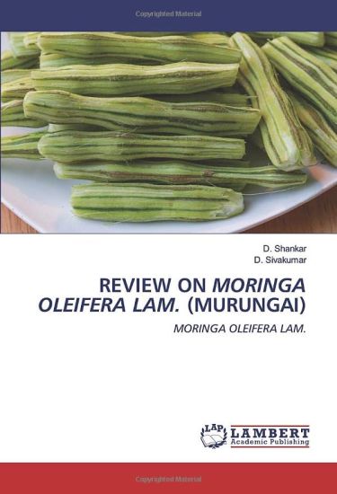 REVIEW ON MORINGA OLEIFERA LAM. (MURUNGAI)