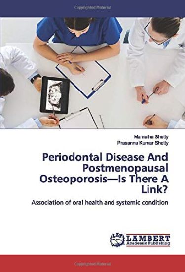 Periodontal Disease And Postmenopausal Osteoporosis¿Is There A Link?