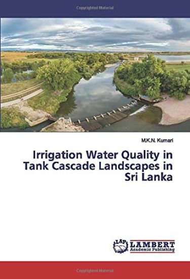Irrigation Water Quality in Tank Cascade Landscapes in Sri Lanka