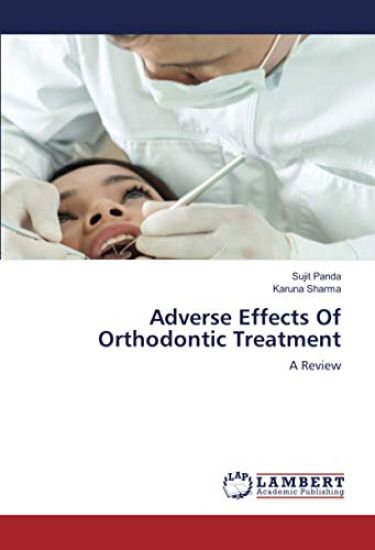 Adverse Effects Of Orthodontic Treatment