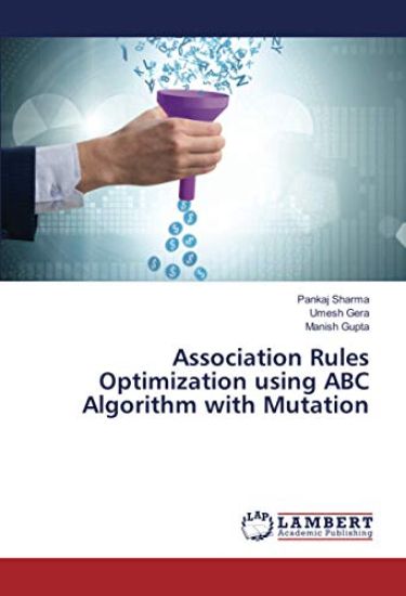 Association Rules Optimization using ABC Algorithm with Mutation