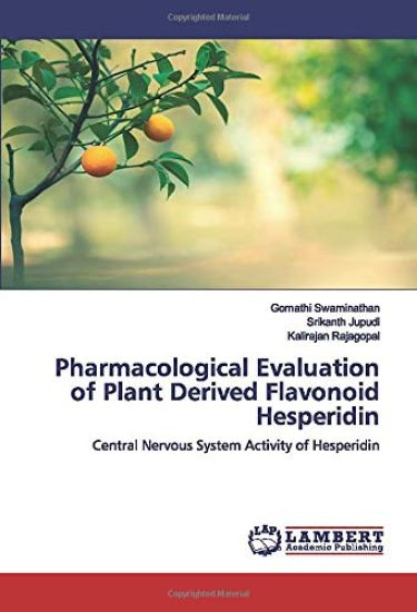Pharmacological Evaluation of Plant Derived Flavonoid Hesperidin