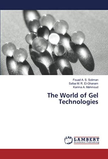 The World of Gel Technologies
