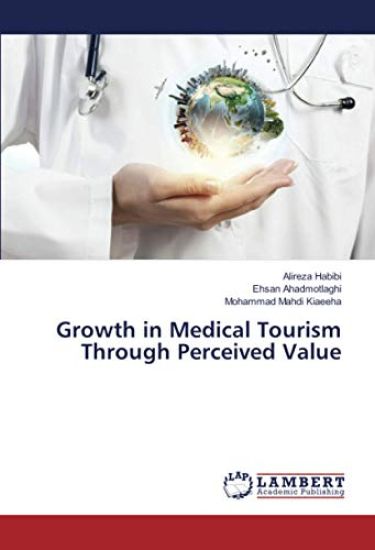 Growth in Medical Tourism Through Perceived Value