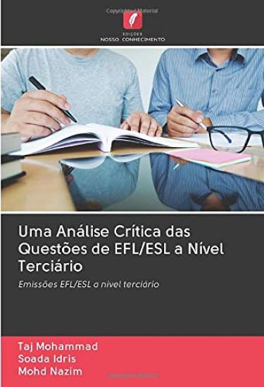 Uma Análise Crítica das Questões de EFL/ESL a Nível Terciário