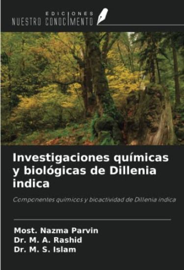 Investigaciones químicas y biológicas de Dillenia indica