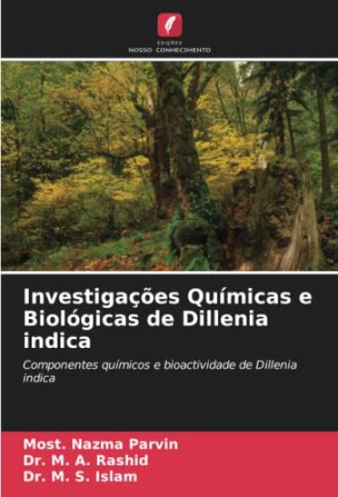 Investigações Químicas e Biológicas de Dillenia indica