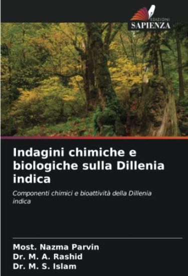 Indagini chimiche e biologiche sulla Dillenia indica