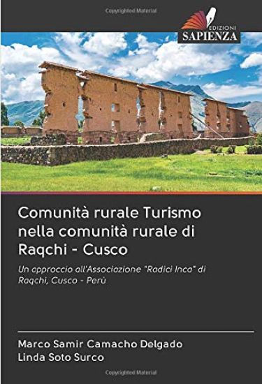 Comunità rurale Turismo nella comunità rurale di Raqchi - Cusco