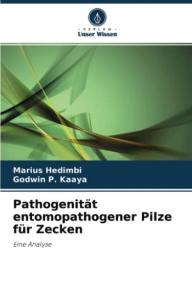 Pathogenität entomopathogener Pilze für Zecken