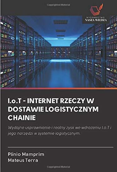 I.o.T - INTERNET RZECZY W DOSTAWIE LOGISTYCZNYM CHAINIE