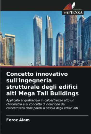 Concetto innovativo sull'ingegneria strutturale degli edifici alti Mega Tall Buildings