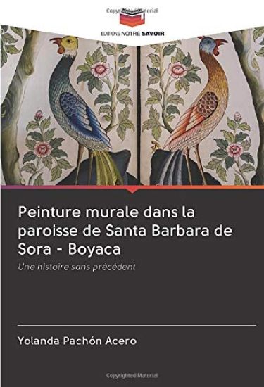 Peinture murale dans la paroisse de Santa Barbara de Sora - Boyaca