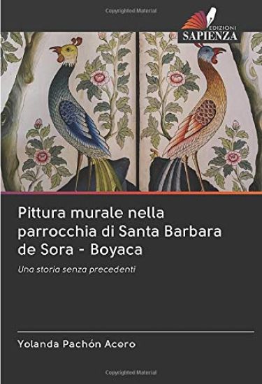 Pittura murale nella parrocchia di Santa Barbara de Sora - Boyaca