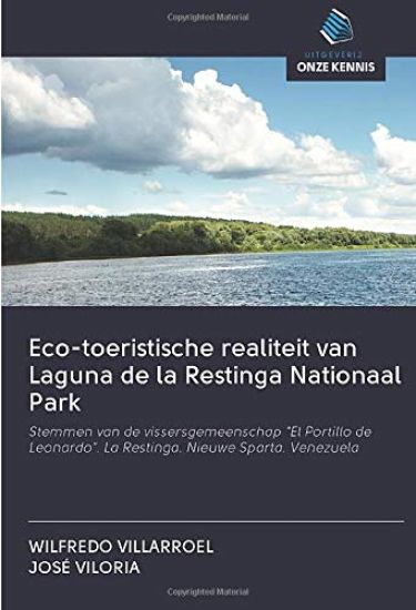 Eco-toeristische realiteit van Laguna de la Restinga Nationaal Park