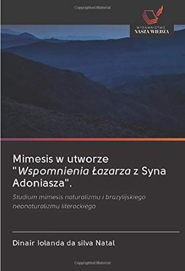 Mimesis w utworze "Wspomnienia ¿azarza z Syna Adoniasza".