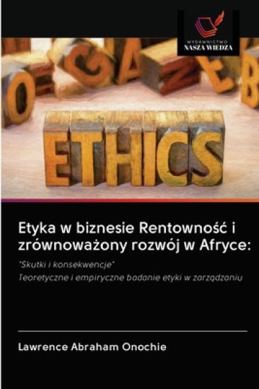 Etyka w biznesie Rentownosc i zrównowazony rozwój w Afryce