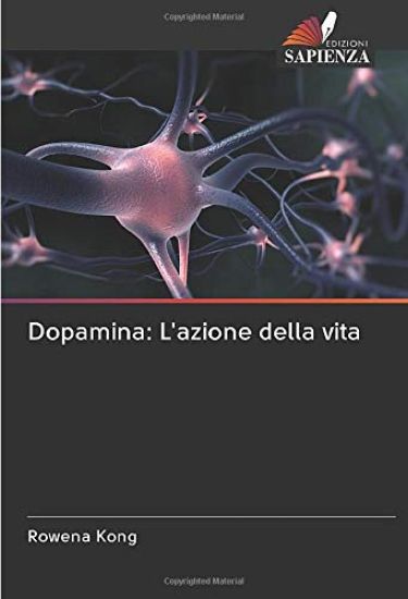 Dopamina: L'azione della vita