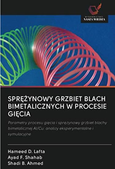 SPR¿¿YNOWY GRZBIET BLACH BIMETALICZNYCH W PROCESIE GI¿CIA