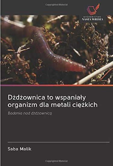 D¿d¿ownica to wspania¿y organizm dla metali ci¿¿kich