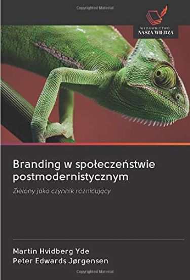 Branding w spo¿ecze¿stwie postmodernistycznym