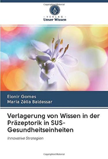 Verlagerung von Wissen in der Präzeptorik in SUS-Gesundheitseinheiten